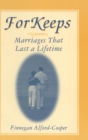 For Keeps: Marriages That Last a Lifetime : Marriages That Last a Lifetime - Book