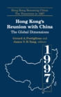 Hong Kong's Reunion with China: The Global Dimensions : The Global Dimensions - Book