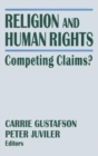 Religion and Human Rights : Competing Claims? - Book