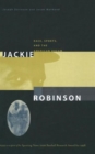 Jackie Robinson : Race, Sports and the American Dream - Book