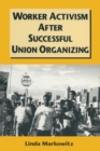 Worker Activism After Successful Union Organizing - Book