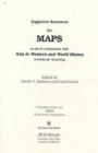 Suggested Resources for Maps to Use in Conjunction with Asia in Western and World History - Book
