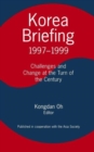 Korea Briefing : 1997-1999: Challenges and Changes at the Turn of the Century - Book