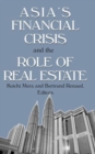 Asia's Financial Crisis and the Role of Real Estate - Book