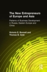 The New Entrepreneurs of Europe and Asia : Patterns of Business Development in Russia, Eastern Europe and China - Book