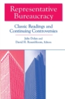Representative Bureaucracy : Classic Readings and Continuing Controversies - Book