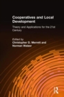 Cooperatives and Local Development : Theory and Applications for the 21st Century - Book