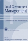Local Government Management : Current Issues and Best Practices - Book