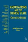 Associations and the Chinese State: Contested Spaces : Contested Spaces - Book