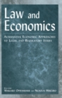 Law and Economics : Alternative Economic Approaches to Legal and Regulatory Issues - Book