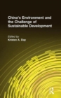 China's Environment and the Challenge of Sustainable Development - Book