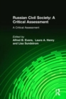 Russian Civil Society: A Critical Assessment : A Critical Assessment - Book