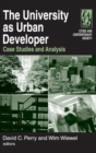 The University as Urban Developer: Case Studies and Analysis : Case Studies and Analysis - Book