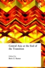 Central Asia at the End of the Transition - Book