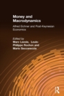 Money and Macrodynamics : Alfred Eichner and Post-Keynesian Economics - Book