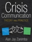 Crisis Communication : Theory and Practice - Book