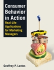 Consumer Behavior in Action : Real-life Applications for Marketing Managers - Book