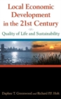 Local Economic Development in the 21st Centur : Quality of Life and Sustainability - Book