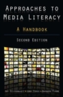 Approaches to Media Literacy: A Handbook : A Handbook - Book