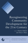 Reengineering Community Development for the 21st Century - Book
