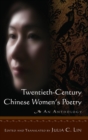 Twentieth-century Chinese Women's Poetry: An Anthology : An Anthology - Book