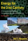 Energy for the 21st Century : A Comprehensive Guide to Conventional and Alternative Sources - Book