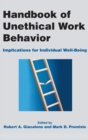 Handbook of Unethical Work Behavior: : Implications for Individual Well-Being - Book