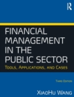 Financial Management in the Public Sector : Tools, Applications and Cases - Book