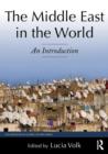 The Middle East in the World : An Introduction - Book