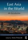 East Asia in the World : An Introduction - Book