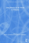 Latin America in the World : An Introduction - Book