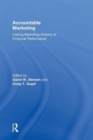 Accountable Marketing : Linking marketing actions to financial performance - Book