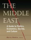 The Middle East : A Guide to Politics, Economics, Society and Culture - Book