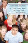 Adolescence and Delinquency : An Object-Relations Theory Approach - Book