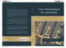 The Processes of Defense : Trauma, Drives, and Reality A New Synthesis - Book