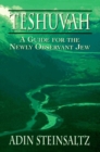 Teshuvah : A Guide for the Newly Observant Jew - Book
