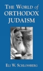 The World of Orthodox Judaism - Book