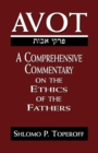 Avot : A Comprehensive Commentary on the Ethics of the Fathers - Book