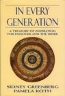 In Every Generation : A Treasury of Inspiration for Passover and the Seder - Book