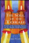 The Soul of the Torah : Insights of the Chasidic Masters on the Weekly Torah Portions - Book