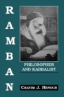 Ramban: Philosopher and Kabbalist : On the Basis of His Exegesis to the Mitzvoth - Book