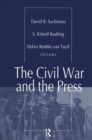 The Civil War and the Press - Book