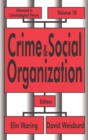 Crime and Social Organization - Book