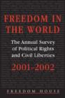 Freedom in the World: 2001-2002 : The Annual Survey of Political Rights and Civil Liberties - Book