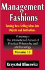 Management Fashions : Turning Bestselling Ideas into Objects and Institutions - Book