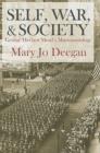 Self, War, and Society : George Herbert Mead's Macrosociology - Book