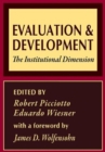 Evaluation and Development : The Institutional Dimension - Book