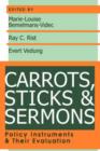 Carrots, Sticks and Sermons : Policy Instruments and Their Evaluation - Book