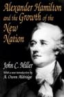 Alexander Hamilton and the Growth of the New Nation - Book