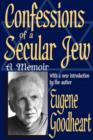 Confessions of a Secular Jew : A Memoir - Book